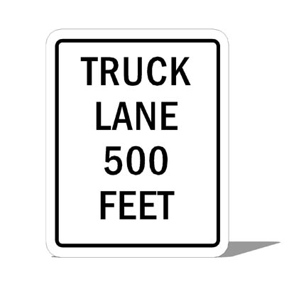 US Truck Lane 500 Feet sign; 24 x 30 inches / 60cm.... 